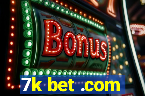 7k bet .com